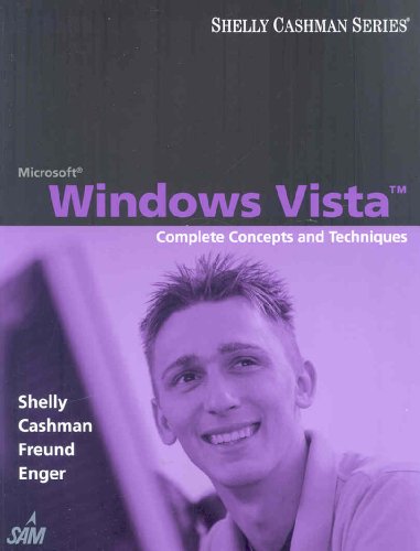 Microsoft Windows Vista: Complete Concepts and Techniques (9781418859817) by Shelly, Gary B.; Freund, Steven M.; Enger, Raymond E.