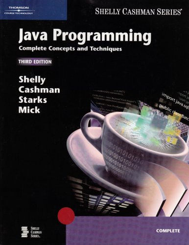 9781418859848: Java Programming: Complete Concepts and Techniques, Third Edition (Shelly Cashman Series)