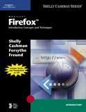 Stock image for Mozilla Firefox : Introductory Concepts and Techniques for sale by Better World Books