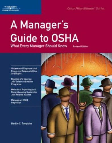 Stock image for A Manager's Guide to Osha: What Every Manager Should Know (Crisp 50-Minute) for sale by RiLaoghaire