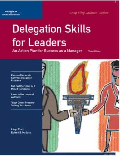 Imagen de archivo de 50 Minute : Delegation Skills for Leaders, 3/E a la venta por Better World Books: West