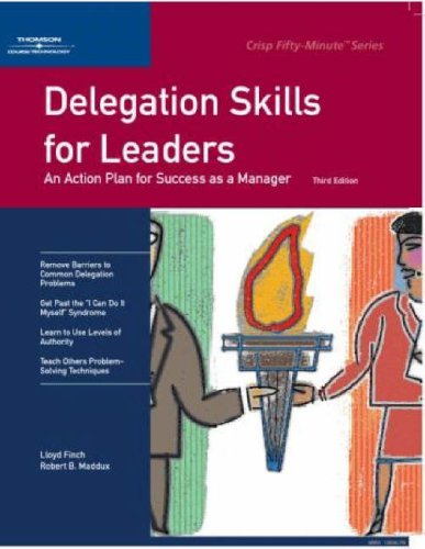 Stock image for 50 Minute : Delegation Skills for Leaders, 3/E for sale by Better World Books: West