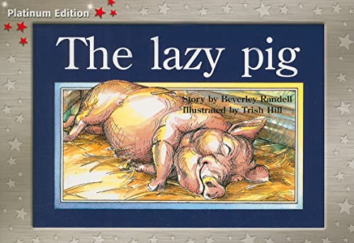 Stock image for The Lazy Pig: Individual Student Edition Red (Levels 3-5) (Rigby PM Platinum Collection) for sale by SecondSale