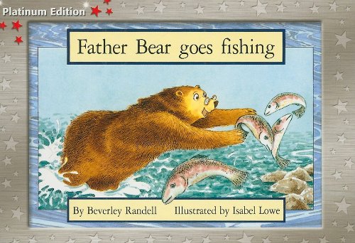Imagen de archivo de Rigby PM Platinum Collection: Individual Student Edition Red (Levels 3-5) Father Bear Goes Fishing a la venta por SecondSale