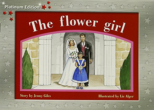 Stock image for Individual Student Edition Red (Levels 3-5): Flower Girl (Rigby PM Platinum Collection) for sale by SecondSale