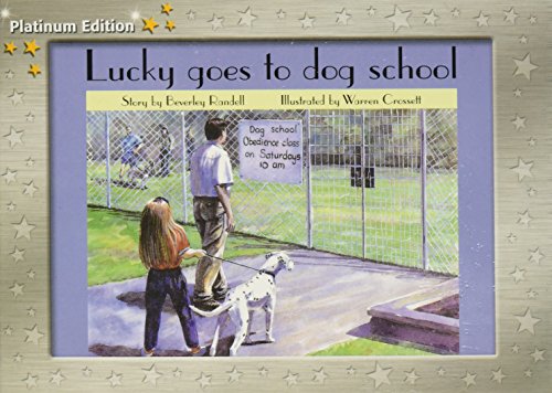Beispielbild fr Lucky goes to Dog School: Individual Student Edition Yellow (Levels 6-8) (Rigby PM Platinum Collection) zum Verkauf von Gulf Coast Books