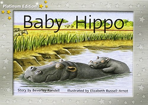 Beispielbild fr Baby Hippo: Individual Student Edition Yellow (Levels 6-8) (Rigby PM Platinum Collection) zum Verkauf von Wonder Book