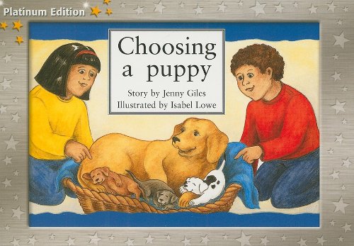 Rigby PM Platinum Collection: Individual Student Edition Yellow (Levels 6-8) Choosing a Puppy (9781418900694) by RIGBY