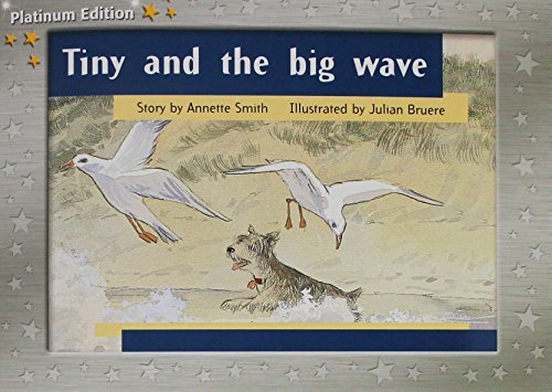 Beispielbild fr Individual Student Edition Yellow (Levels 6-8): Tiny and the Big Wave (Rigby PM Platinum Collection) zum Verkauf von Wonder Book