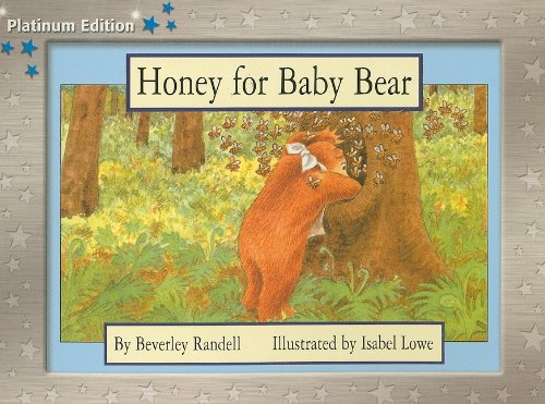 Imagen de archivo de Rigby PM Platinum Collection: Individual Student Edition Blue (Levels 9-11) Honey for Baby Bear a la venta por Jenson Books Inc