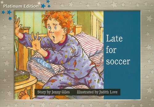 Beispielbild fr Late for Soccer: Individual Student Edition Blue (Levels 9-11) (Rigby PM Platinum Collection) zum Verkauf von Wonder Book