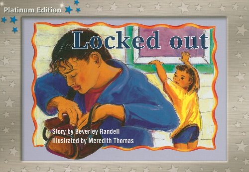 Beispielbild fr Locked Out: Individual Student Edition Blue (Levels 9-11) (Rigby PM Platinum Collection) zum Verkauf von Wonder Book