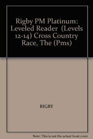 9781418901127: The Cross Country Race, Leveled Reader: Rigby Pm Platinum (PMS)