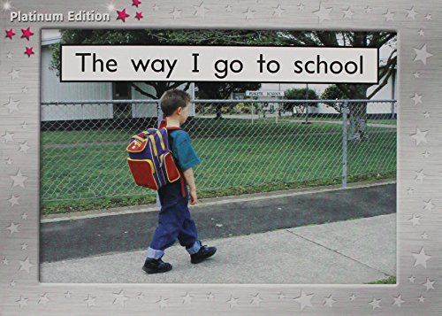Imagen de archivo de Rigby PM Platinum Collection: Individual Student Edition Magenta (Levels 1-2) the Way I Go to School a la venta por BooksRun