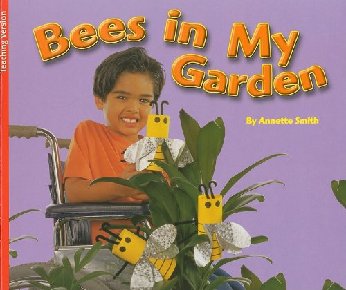 9781418908928: Bees in My Garden: Teacher Note (Rigby Flying Colors Red (Levels 5-6))