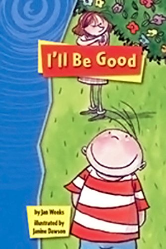 Rigby Gigglers : Student Reader Boldly Blue I'll Be Good - Weeks; Houghton Mifflin Harcourt Staff