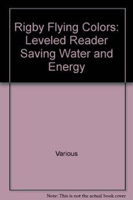 Imagen de archivo de Individual Student Edition Purple: Saving Water and Energy (Rigby Flying Colors) a la venta por Red's Corner LLC