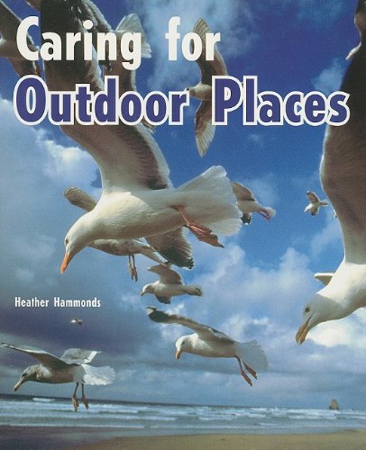 Stock image for Caring for Outdoor Places for sale by Better World Books
