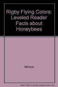 Beispielbild fr Facts About Honeybees: Individual Student Edition Turquoise (Rigby Flying Colors) zum Verkauf von Once Upon A Time Books