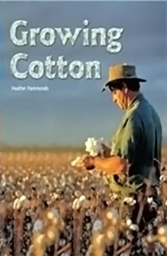 Imagen de archivo de Growing Cotton: Individual Student Edition Turquoise (Rigby Flying Colors) a la venta por Red's Corner LLC