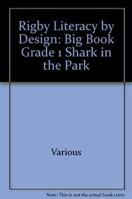 9781418930981: Literacy by Design: Big Book Grade 1 Shark in the Park