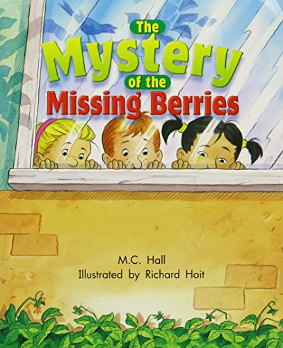 Imagen de archivo de The Mystery of the Missing Berries: Leveled Reader Grade 2 (Rigby Literacy by Design) a la venta por SecondSale