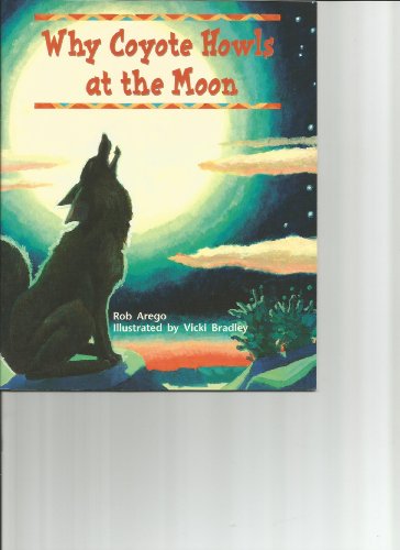 Imagen de archivo de Why Coyote Howls at the Moon: Leveled Reader Grade 2 (Rigby Literacy by Design) a la venta por Gulf Coast Books