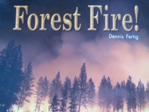 Beispielbild fr Forest Fire!: Leveled Reader Grade 2 (Rigby Literacy by Design Readers, Grade 2) zum Verkauf von Half Price Books Inc.