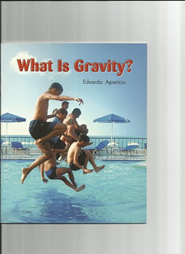 Beispielbild fr What Is Gravity?: Leveled Reader Grade 3 (Rigby Literacy by Design) zum Verkauf von SecondSale