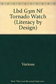 9781418936891: Rigby Literacy by Design: Leveled Reader Grade 3 Tornado Watch (Rigby Literacy by Design Readers, Grade 3)