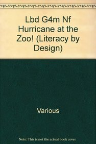 Hurricane at the Zoo!: Leveled Reader Grade 4 (Rigby Literacy by Design Readers, Grade 4) (9781418938048) by TETZLAFF