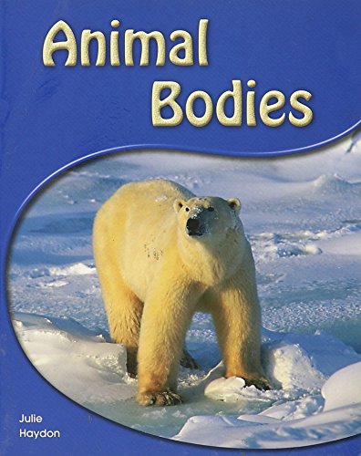 9781418942496: Rigby PM Shared Readers: Leveled Reader (Levels 6-7) Animal Bodies