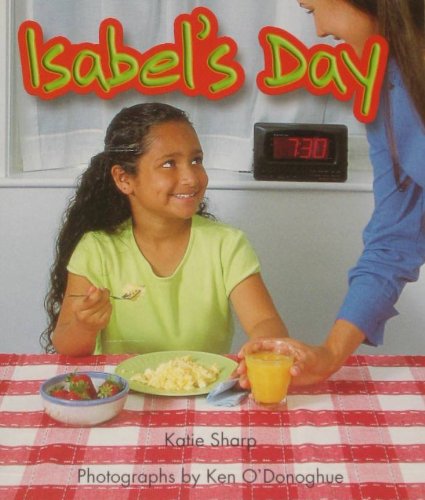 Imagen de archivo de Rigby Literacy by Design: Leveled Reader Grade K Isabel's Day a la venta por Modetz Errands-n-More, L.L.C.