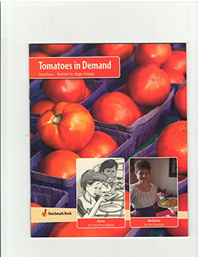 Imagen de archivo de Rigby Literacy by Design : Leveled Reader Tomatoes in Demand a la venta por Better World Books