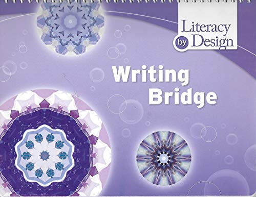 Stock image for Literacy by Design Writing Bridge Grade 4 (Literacy by Design, Grade 4) for sale by Allied Book Company Inc.