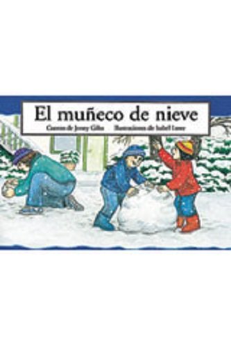 El muneco de nieve (The Little Snowman): Bookroom Package (Levels 3-5) (Rigby PM Coleccion) (Spanish Edition) (9781418972400) by RIGBY