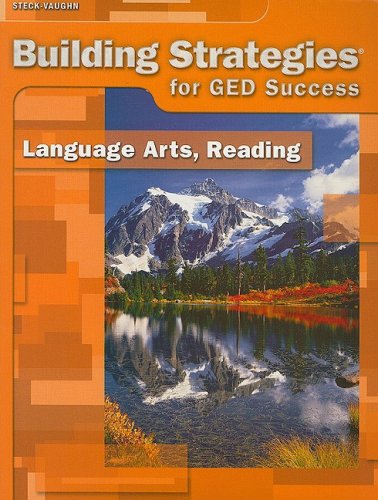 9781419007965: Building Strategies for GED Success: Language Arts, Reading (Steck-Vaughn Building Strategies)