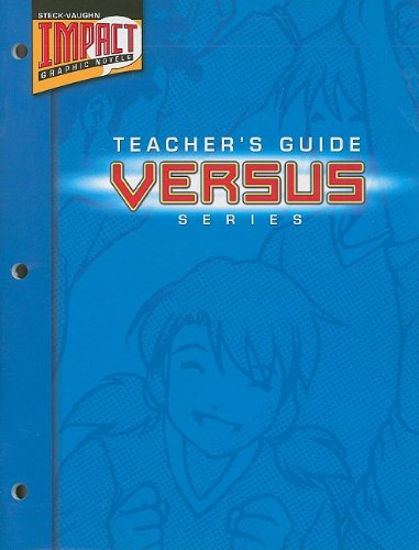 Versus Series Teacher's Guide (Steck-Vaughn Impact Graphic Novels) (9781419019852) by [???]