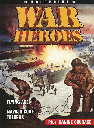 Stock image for Steck-Vaughn Boldprint Anthologies: Individual Student Edition Blue War Heroes ; 9781419024467 ; 1419024469 for sale by APlus Textbooks