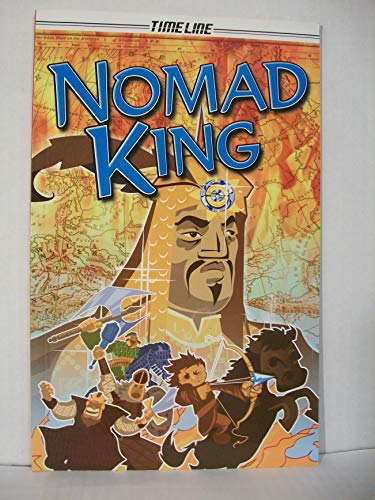 9781419032011: The Nomad King (Steck-vaughn Timeline (Level 5-6))