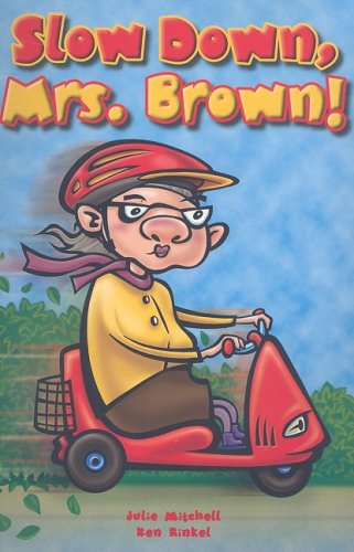 Beispielbild fr Rigby Focus Forward: Individual Student Edition Slow Down, Mrs. Brown! zum Verkauf von SecondSale