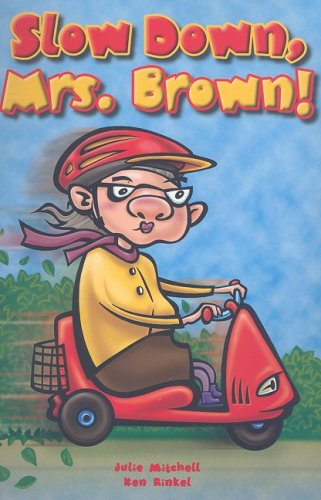 Imagen de archivo de Rigby Focus Forward: Individual Student Edition Slow Down, Mrs. Brown! a la venta por SecondSale
