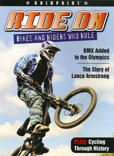 Stock image for Ride On : Bikes and Riders Who Rule for sale by Better World Books