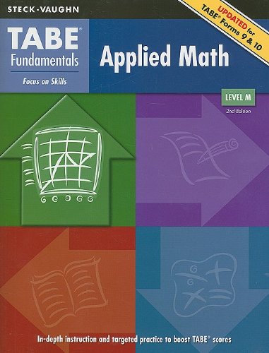 Imagen de archivo de Applied Math, Level M (Steck-vaughn Tabe Fundamentals) a la venta por Irish Booksellers