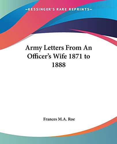 Beispielbild fr Army Letters From An Officer's Wife 1871 to 1888 zum Verkauf von California Books