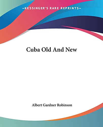 Imagen de archivo de Cuba Old And New a la venta por California Books