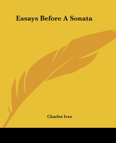 Beispielbild fr Essays Before A Sonata zum Verkauf von Reuseabook