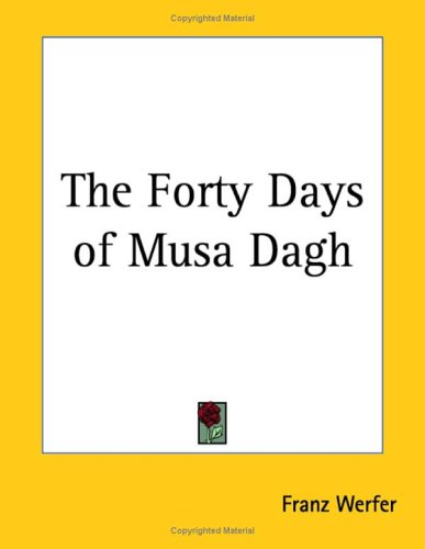 9781419130984: The Forty Days of Musa Dagh