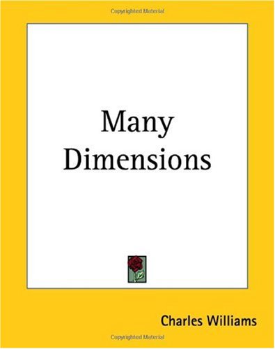 Many Dimensions (9781419132476) by Williams, Charles