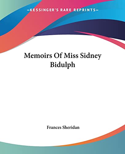 Memoirs Of Miss Sidney Bidulph (9781419133701) by Sheridan, Frances